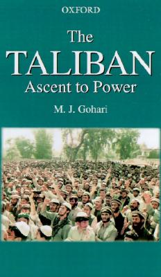 The Taliban: Ascent to Power