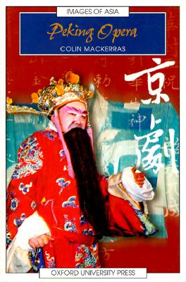 Peking Opera (Images of Asia)