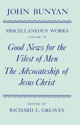 The Miscellaneous Works of John Bunyan (c OET t Oxford English Texts)