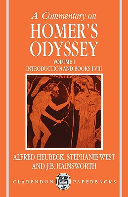 Image for A Commentary on Homer's Odyssey; Volume I: Introduction and Books I-VIII A Commentary on Homer's Odyssey; Volume I: Introduction and Books I-VIII