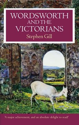 Wordsworth and the Victorians (Oxford Authors)