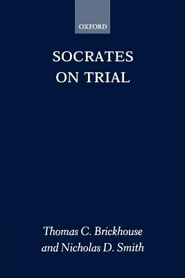 Socrates On Trial (Clarendon Paperbacks)