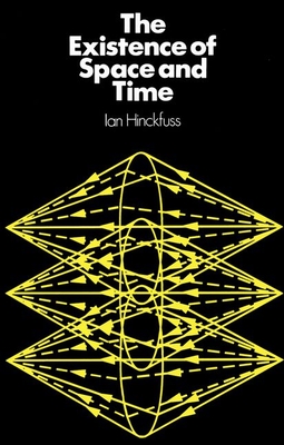 THE EXISTENCE OF SPACE AND TIME