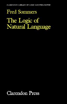 LOGIC OF NATURAL LANGUAGE (CLARENDON LIBRARY OF LOGIC AND PHILOSOPHY)