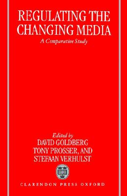 Regulating the Changing Media: A Comparative Study