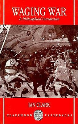 Waging War: A Philosophical Introduction