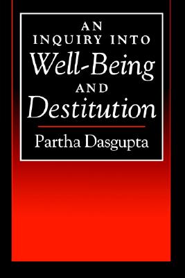 An Inquiry Into Well-Being and Destitution