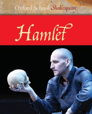 Image for Hamlet (Oxford School Shakespeare Series) Hamlet (Oxford School Shakespeare Series)