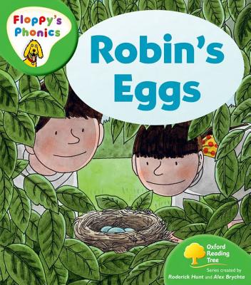 Oxford Reading Tree: Stage 2: More Floppy's Phonics: Robin's Eggs