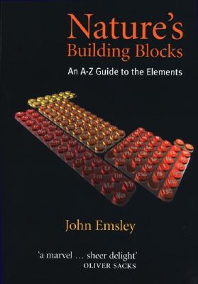 Nature's Building Blocks: An A-Z Guide to the Elements