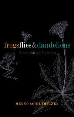 Frogs, Flies, and Dandelions: Speciation--The Evolution of New Species
