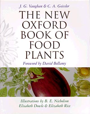 The New Oxford Book Of Food Plants