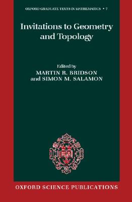 Image for Invitations to Geometry and Topology (Oxford Graduate Texts in Mathematics, No. 7) Invitations to Geometry and Topology (Oxford Graduate Texts in Mathematics, No. 7)