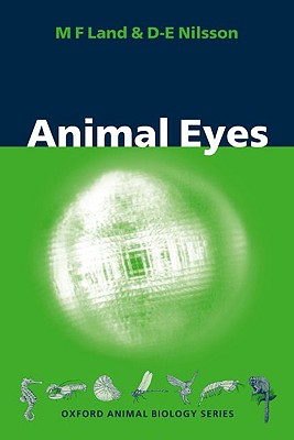 Animal Eyes (Oxford Animal Biology Series)