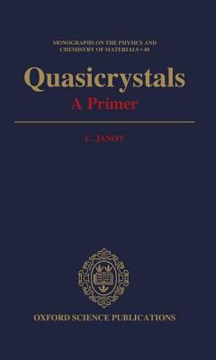 Quasicrystals: A Primer - Monographs On The Physics & Chemistry Of Materials Series