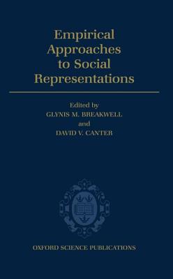 Empirical Approaches to Social Representations (Oxford Science Publications)