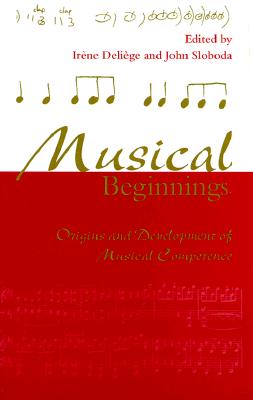 Musical Beginnings: Origins and Development of Musical Competence