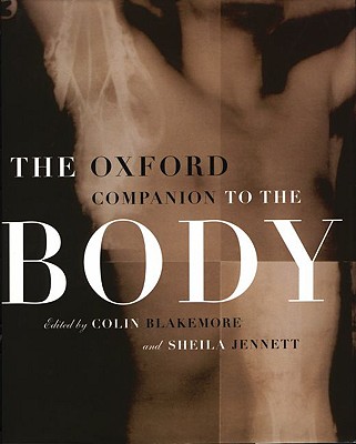 Image for The Oxford Companion to the Body (Oxford Companions) The Oxford Companion to the Body (Oxford Companions)