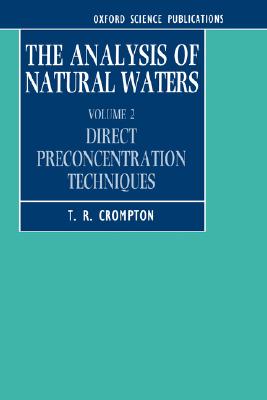 The Analysis of Natural Waters (Oxford Science Publications)