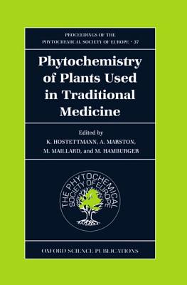 Phytochemistry of Plants Used in Traditional Medicine (Proceedings of the Phytochemical Society of Europe)