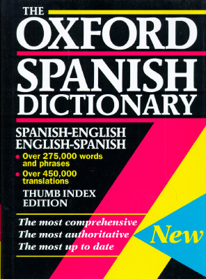 Image for The Oxford Spanish Dictionary : Spanish-English/English-Spanish