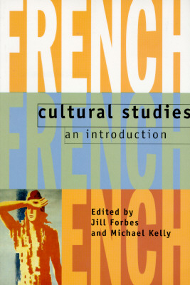 French Cultural Studies An Introduction