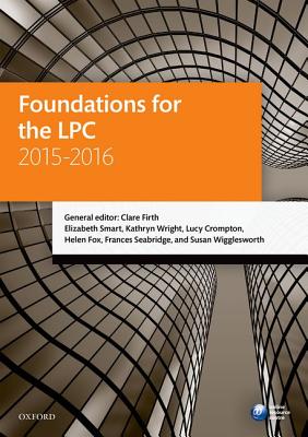 Foundations for the LPC 2015-16 (Blackstone Legal Practice Course Guide)