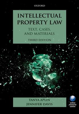 Intellectual Property Law: Text, Cases, and Materials
