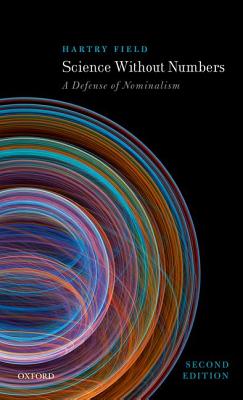 SCIENCE WITHOUT NUMBERS A DEFENSE OF NOMINALISM (SECOND EDITION)