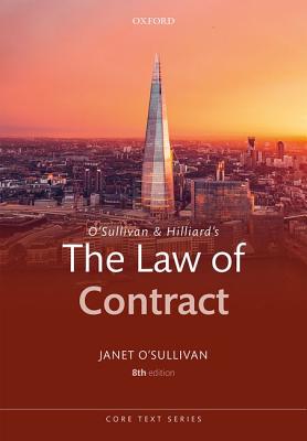 O'Sullivan & Hilliard's The Law of Contract (Core Texts Series)