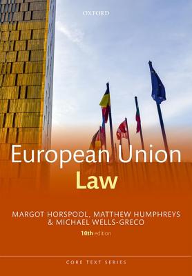 European Union Law (Core Texts Series)