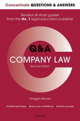 Concentrate Q&A Company Law 2e: Law Revision and Study Guide (Concentrate Questions & Answers)