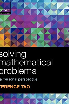Solving Mathematical Problems: A Personal Perspective