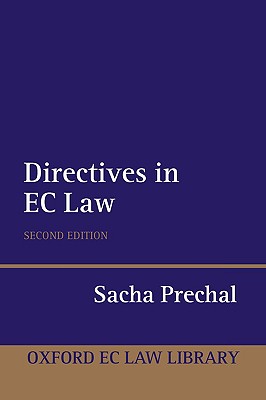 Directives in EC Law (Oxford European Union Law Library)