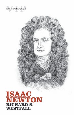 Isaac Newton (Very Interesting People Series)