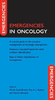 Emergencies in Oncology (Emergencies In Series)