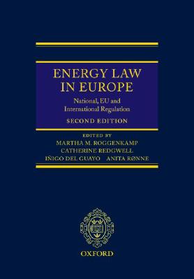 Energy Law in Europe: National, EU and International Regulation