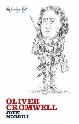 Oliver Cromwell (Very Interesting People Series)