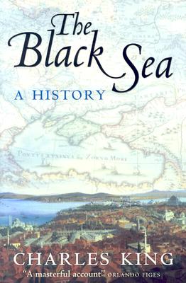 The Black Sea: A History