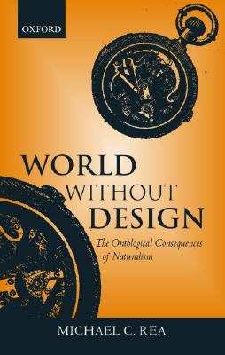 World without Design: The Ontological Consequences of Naturalism