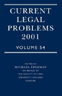 Current Legal Problems 2001: Volume 54