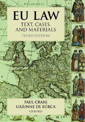 Image for EU Law: Text, Cases and Materials EU Law: Text, Cases and Materials