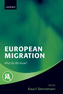 European Migration: What Do We Know [Hardcover] Zimmermann, Klaus F.