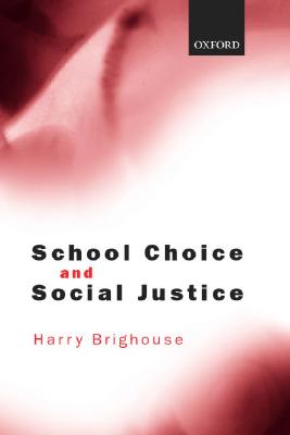 School Choice and Social Justice