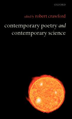 Contemporary Poetry and Contemporary Science Crawford, Robert