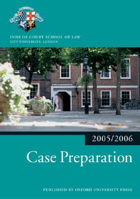 Case Preparation (Blackstone Bar Manual)