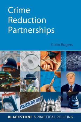 Crime Reduction Partnerships.