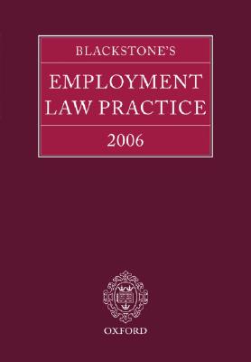 Blackstone's Employment Law Practice 2006