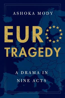 Image for EUROTRAGEDY: A Drama in Nine Acts