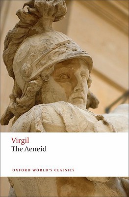 The Aeneid (Oxford World's Classics (Paperback))